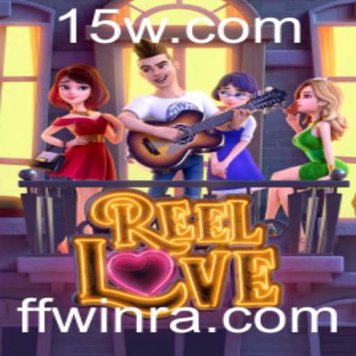 ReelLove: Descubra o Fascinante Mundo do Jogo e as Regras para Vencer com 'ffwin'